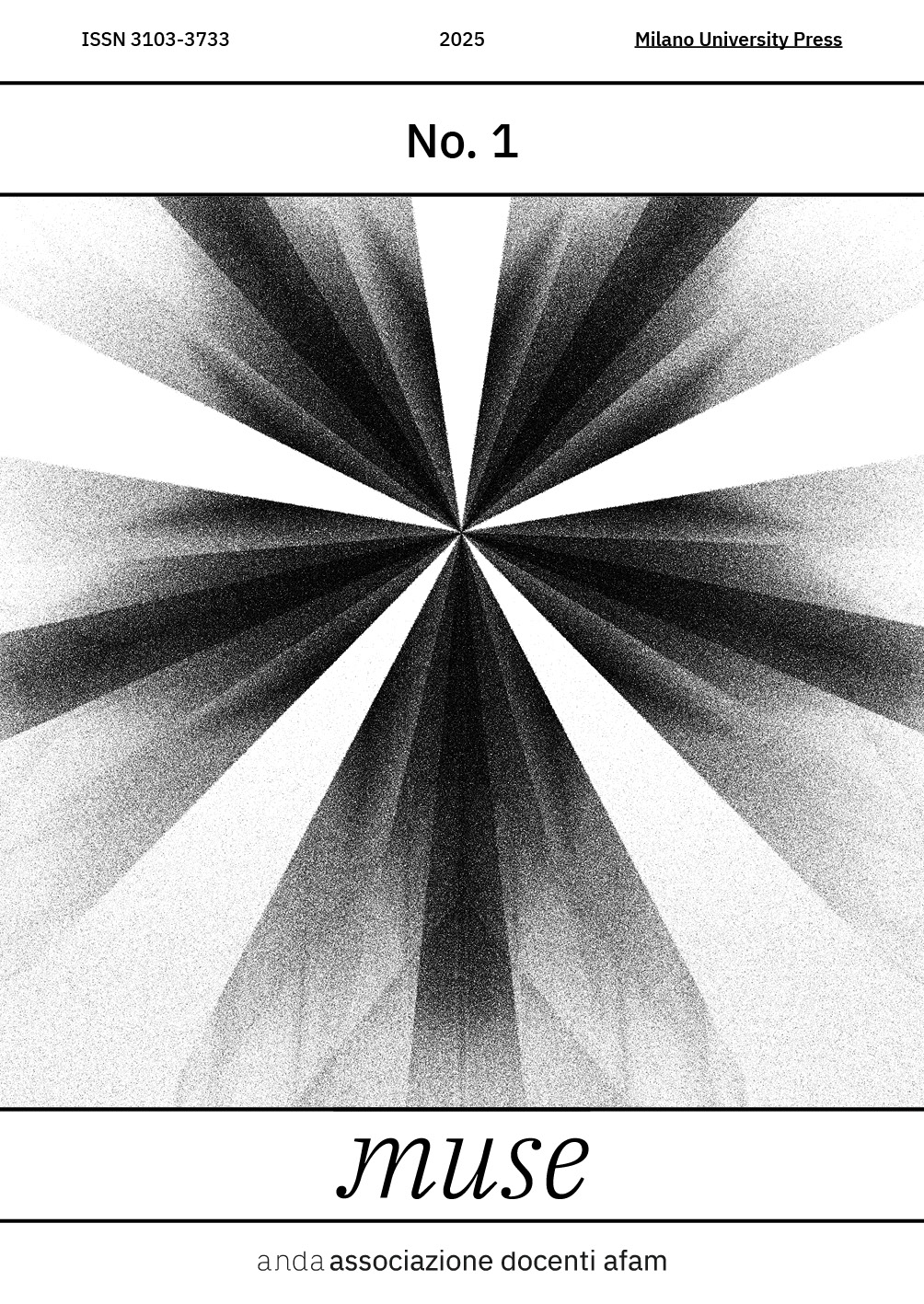 Le cinque anime dell'AFAM confluiscono armonicamente in un punto, da cui ripartono e convergono ancora. La sorgente luminosa è emblema di collaborazione e progettualità condivisa: la rivista si configura come un dispositivo collettivo che illumina la pluralità di visioni e saperi intrecciati.  A cura di Massimiliano Datti, Chiara Raho, Francesco Ulleri.