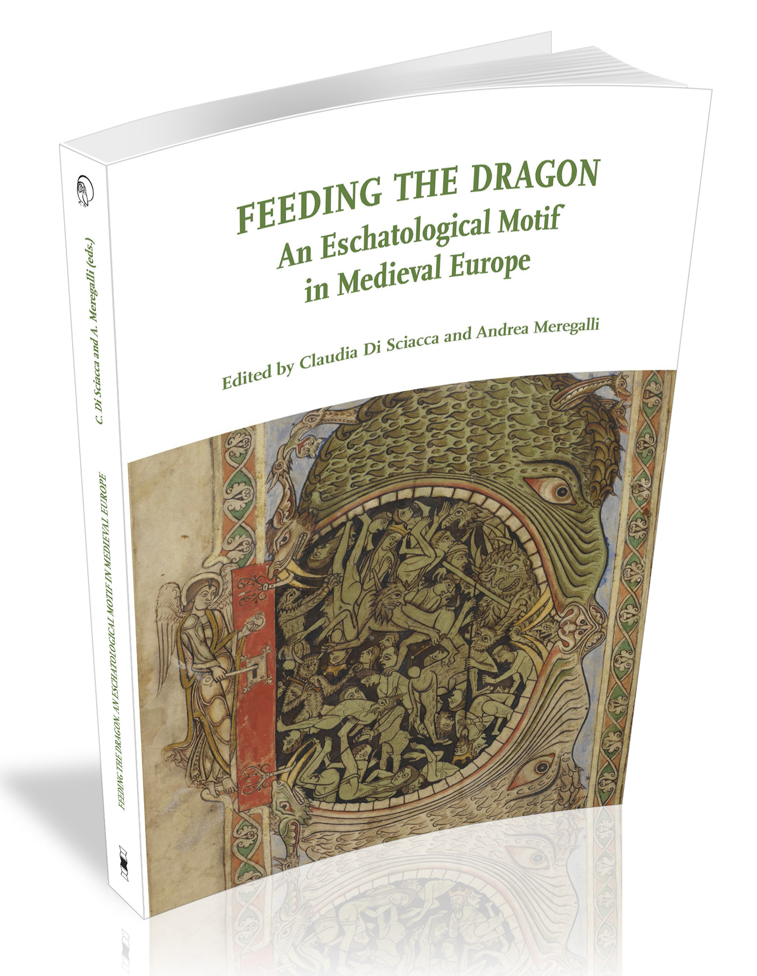 					Visualizza Feeding the Dragon. An Eschatological Motif in Medieval Europe
				