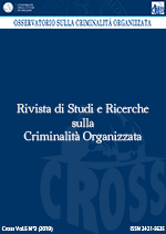 					Visualizza V. 5 N. 3 (2019): Rivista di Studi e Ricerche sulla criminalità organizzata
				
