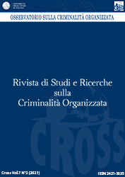 					Visualizza V. 7 N. 2 (2021): Rivista di Studi e Ricerche sulla criminalità organizzata
				