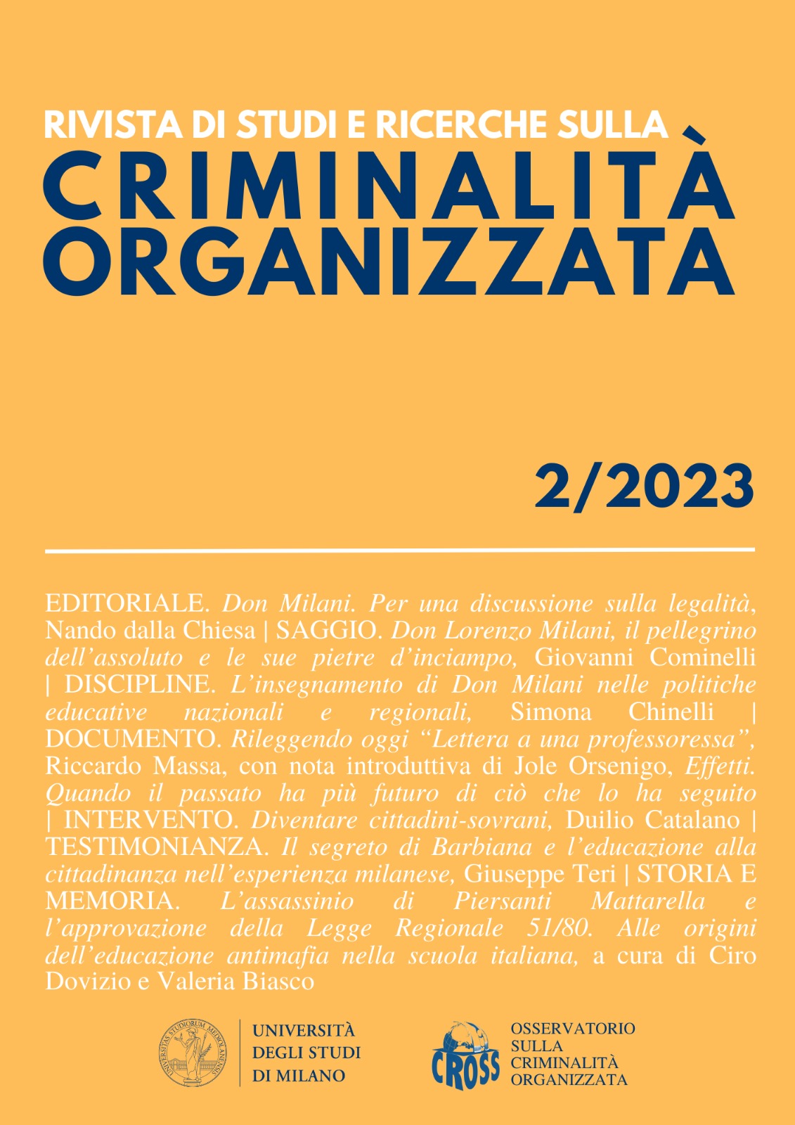 					Visualizza V. 9 N. 2 (2023): Rivista di Studi e Ricerche sulla criminalità organizzata
				