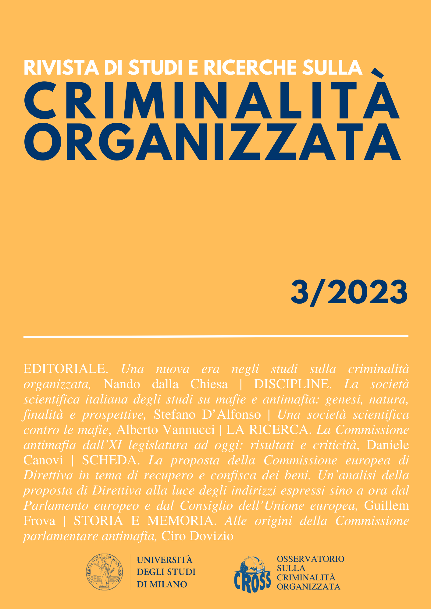 					Visualizza V. 9 N. 3 (2023): Rivista di Studi e Ricerche sulla criminalità organizzata
				