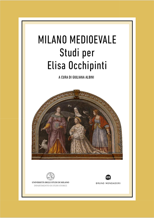 					Visualizza Milano medioevale. Studi per Elisa Occhipinti (Quaderni di SSMD, 1)
				