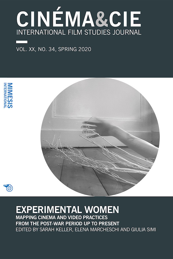 					View Vol. 20 No. 34 (2020): Experimental Women. Mapping Cinema and Video Practices From the Post-war Period Up to Present
				